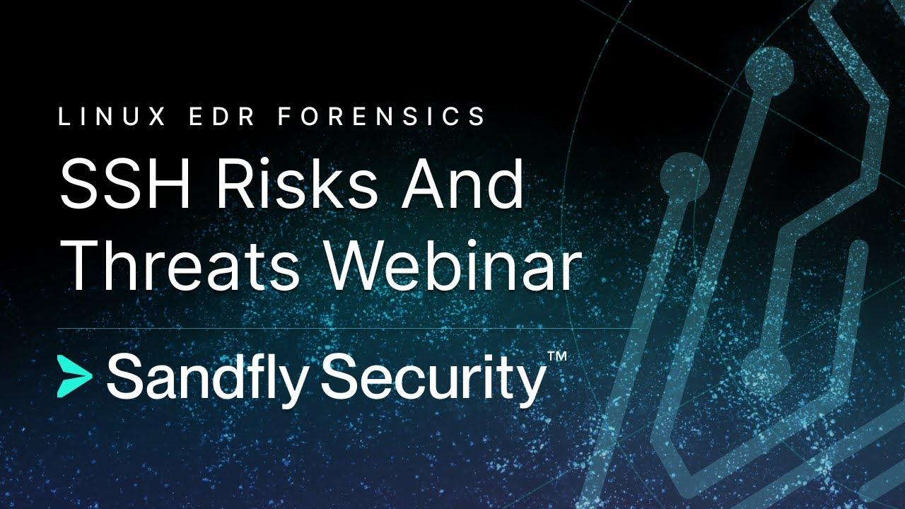 SSH Lateral Movement Attack and Key Threats on Linux Webinar