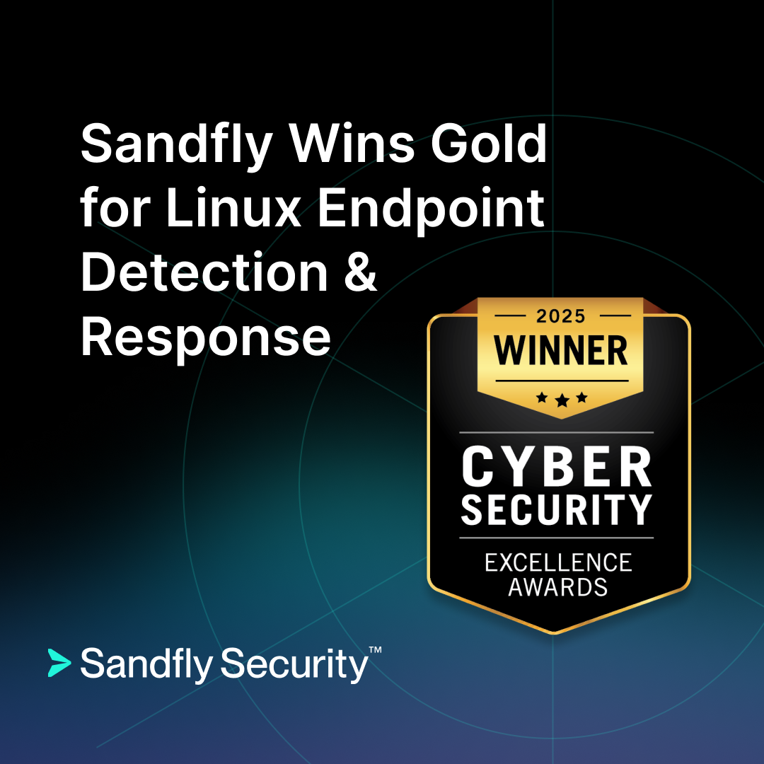 Sandfly Wins Gold in the Cybersecurity Excellence Awards for EDR